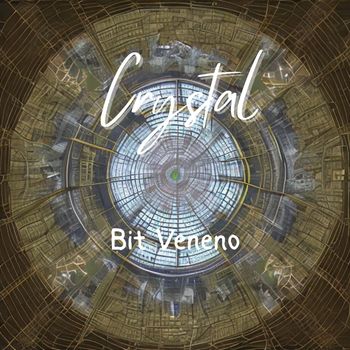 Crystal - Bit Veneno