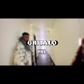 ML - Gritalo (Explicit)