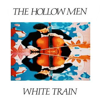The Hollow Men - White Train (Single)