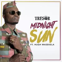 TRESOR - MIDNIGHT SUN (feat. Hugh Masekela)