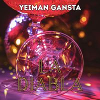 Yeiman Gansta - LA DIABLA