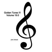John Ambuli - Golden Tunes !!! Volume 19.0