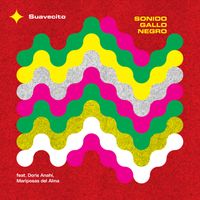 Sonido Gallo Negro - SUAVECITO