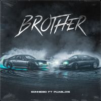 Sonniebo - Brother (feat. Puablo15) (Explicit)