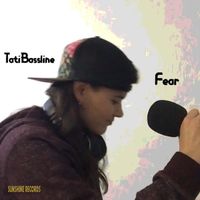 TatiBassline - Fear (Explicit)