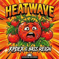 XPDEX, Bass Reign - Heatwave