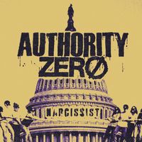 Authority Zero - Narcissist (Explicit)