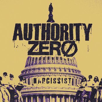 Authority Zero - Narcissist (Explicit)