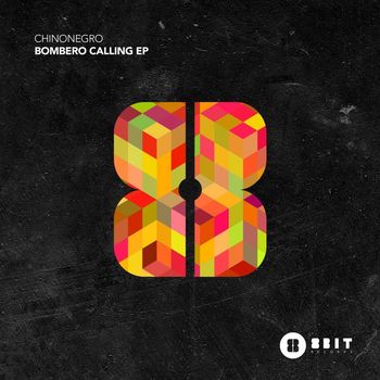 Chinonegro - Bombero Calling EP