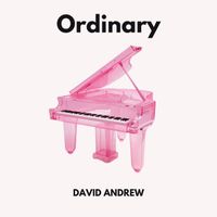 David Andrew - Ordinary (Piano Version)
