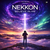 NeKKoN - Believe in Me
