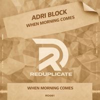 Adri Block - When Morning Comes