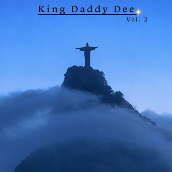King Daddy Dee - King Daddy Dee, Vol. 2