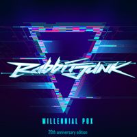 Rabbit Junk - Millennial Pox (20th Anniversary Edition) (Explicit)