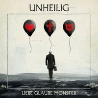 Unheilig - LIEBE GLAUBE MONSTER