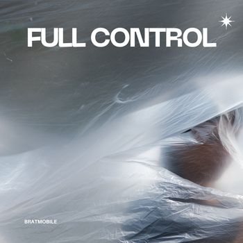 Bratmobile - Full Control