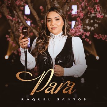 Raquel Santos - Para