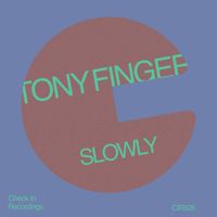 Tony Finger - Slowly