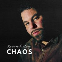 Kevin Riley - Chaos