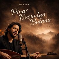 Derdo - Pınar Başından Bulanır