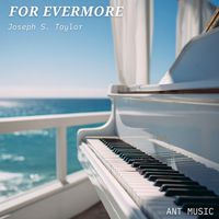 Joseph S. Taylor - For evermore