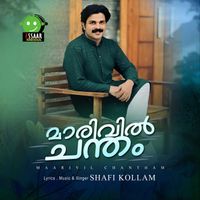 Shafi kollam - Maarivil Chantham