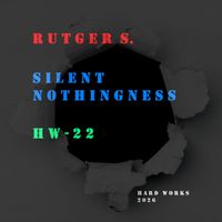Rutger S. - Silent Nothingness