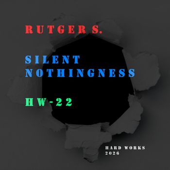 Rutger S. - Silent Nothingness