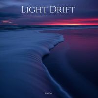 Bloom - Light Drift