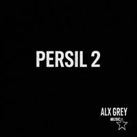 Alx Grey - Persil 2