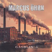 Marcus Öhrn - Gasolin´ 5