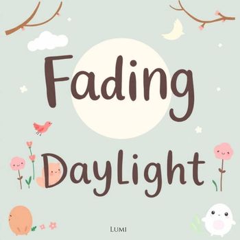 Lumi - Fading Daylight