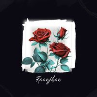Jackey Mishra - The Love Vibe - RAANJHAN