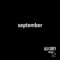 Alx Grey - September