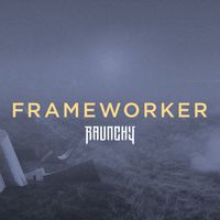 Raunchy - Frameworker
