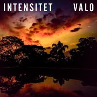 VALO - Intensitet