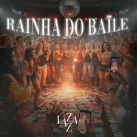 Lazza - Rainha do Baile
