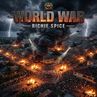 Richie Spice - World War