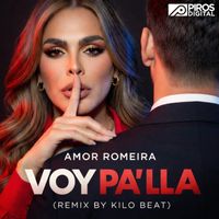 Amor Romeira - Voy Pa'llá (Remix)