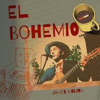 Javier Molina - El Bohemio (Explicit)