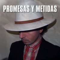 Javier Molina - Promesas y Metidas
