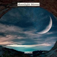 Ambrose - Moonlight Moves!