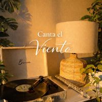 Brisa - Canta El Viento