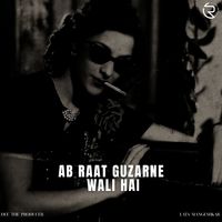 Lata Mangeshkar - Ab Raat Guzarne Wali Hai