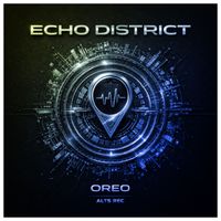 OREO - Echo District