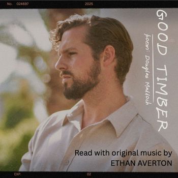Ethan Averton - Good Timber