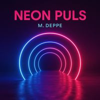 M.Deppe - Neon Puls