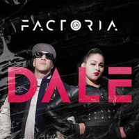 La Factoria - Dale
