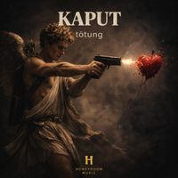 KAPUT - Tötung