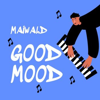 Maiwald - Good Mood